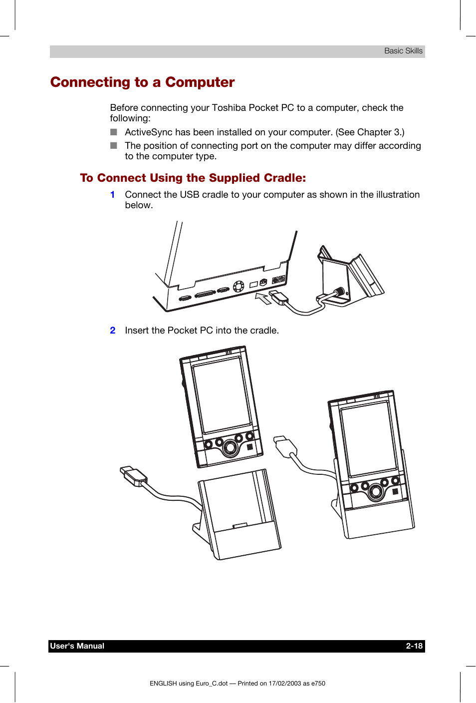 Connecting to a computer, To connect using the supplied cradle | Toshiba Pocket PC e750 User Manual | Page 38 / 177