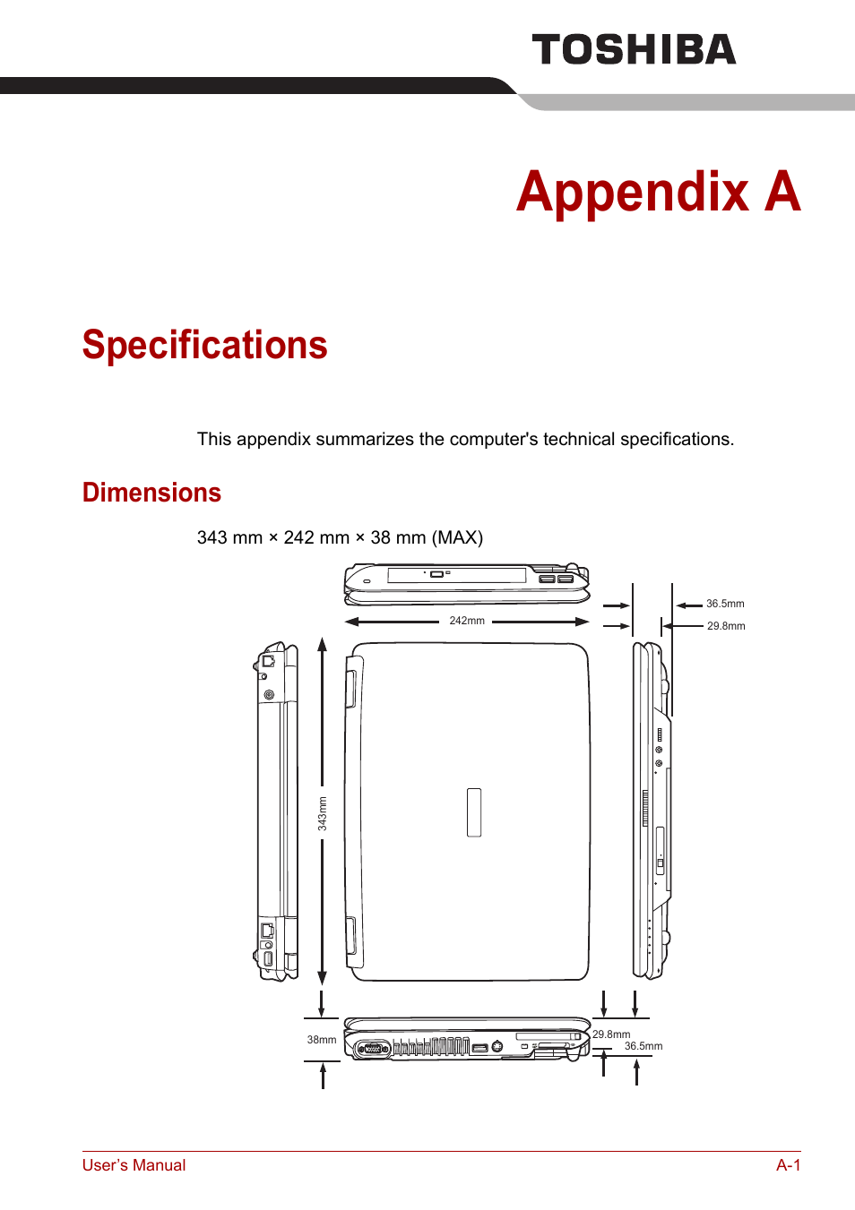 Appendix a: specifications, Appendixes, Appendix a | Specifications, Dimensions | Toshiba Satellite M100 (PSMA1) User Manual | Page 152 / 173