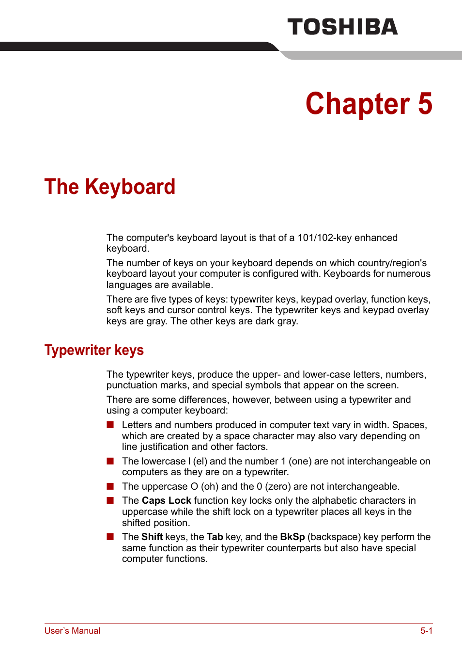 Chapter 5: the keyboard, Typewriter keys, The keyboard | Keyboard, Chapter 5 | Toshiba Satellite M100 (PSMA1) User Manual | Page 91 / 173