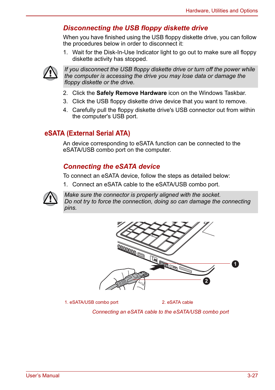 Esata (external serial ata), Disconnecting the usb floppy diskette drive, Connecting the esata device | Toshiba Satellite L675D User Manual | Page 78 / 199