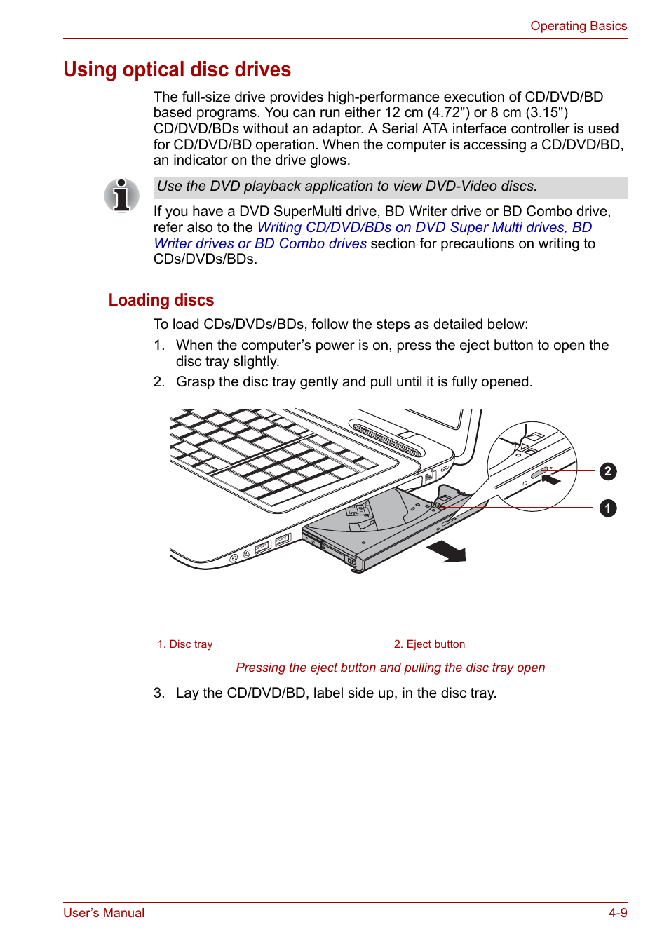 Using optical disc drives, Using optical disc drives -9, Loading discs | Toshiba Satellite L675D User Manual | Page 89 / 199