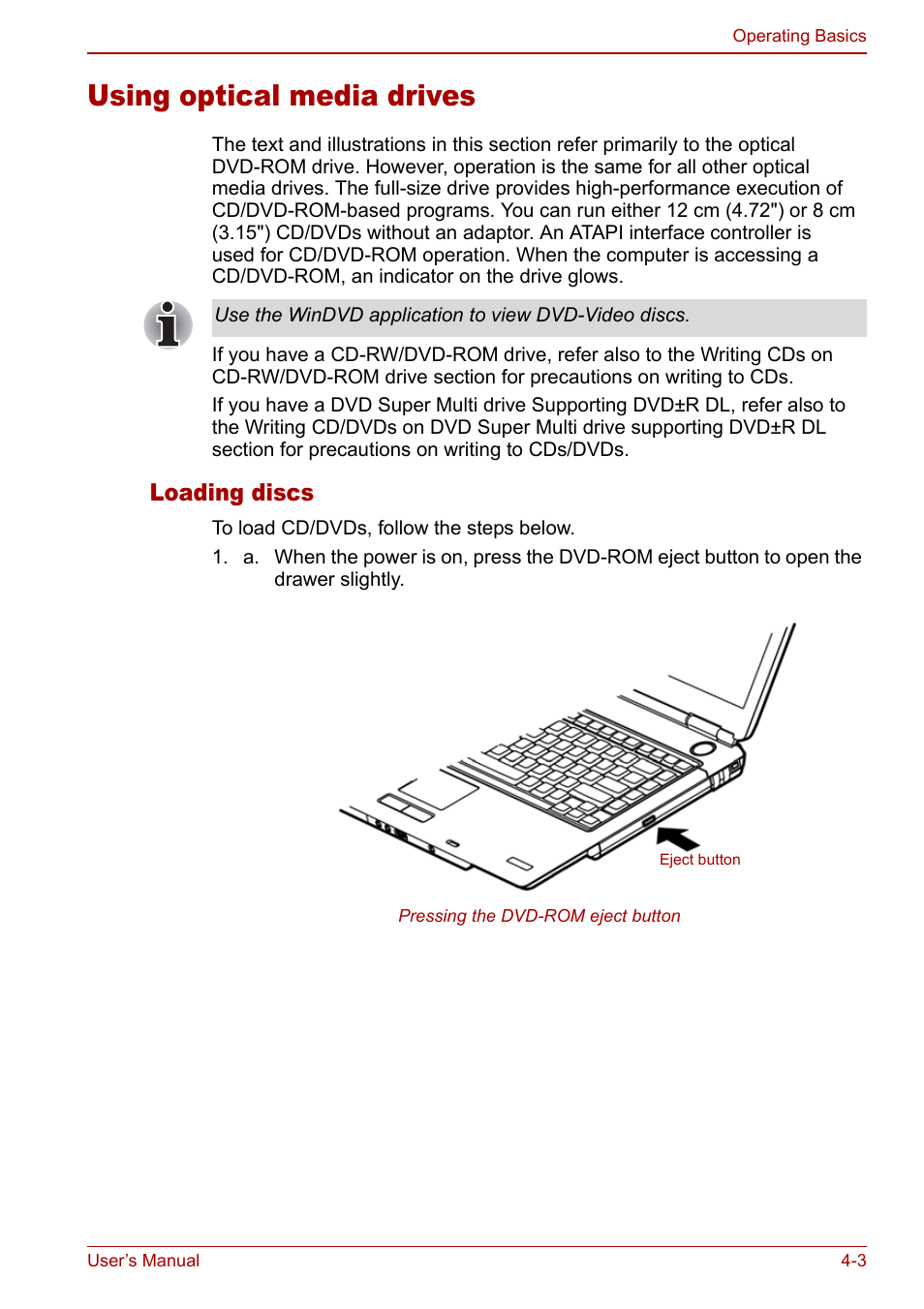 Using optical media drives, Using optical media drives -3, Loading discs | Toshiba Satellite Pro M40 User Manual | Page 69 / 190