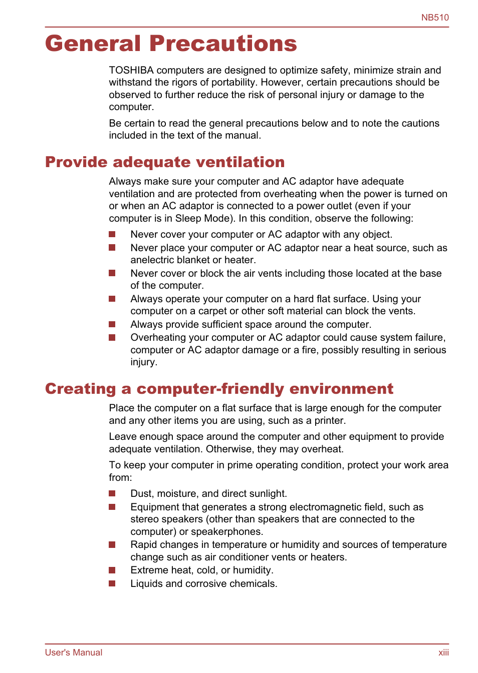 General precautions, Provide adequate ventilation, Creating a computer-friendly environment | Toshiba NB510 User Manual | Page 13 / 127