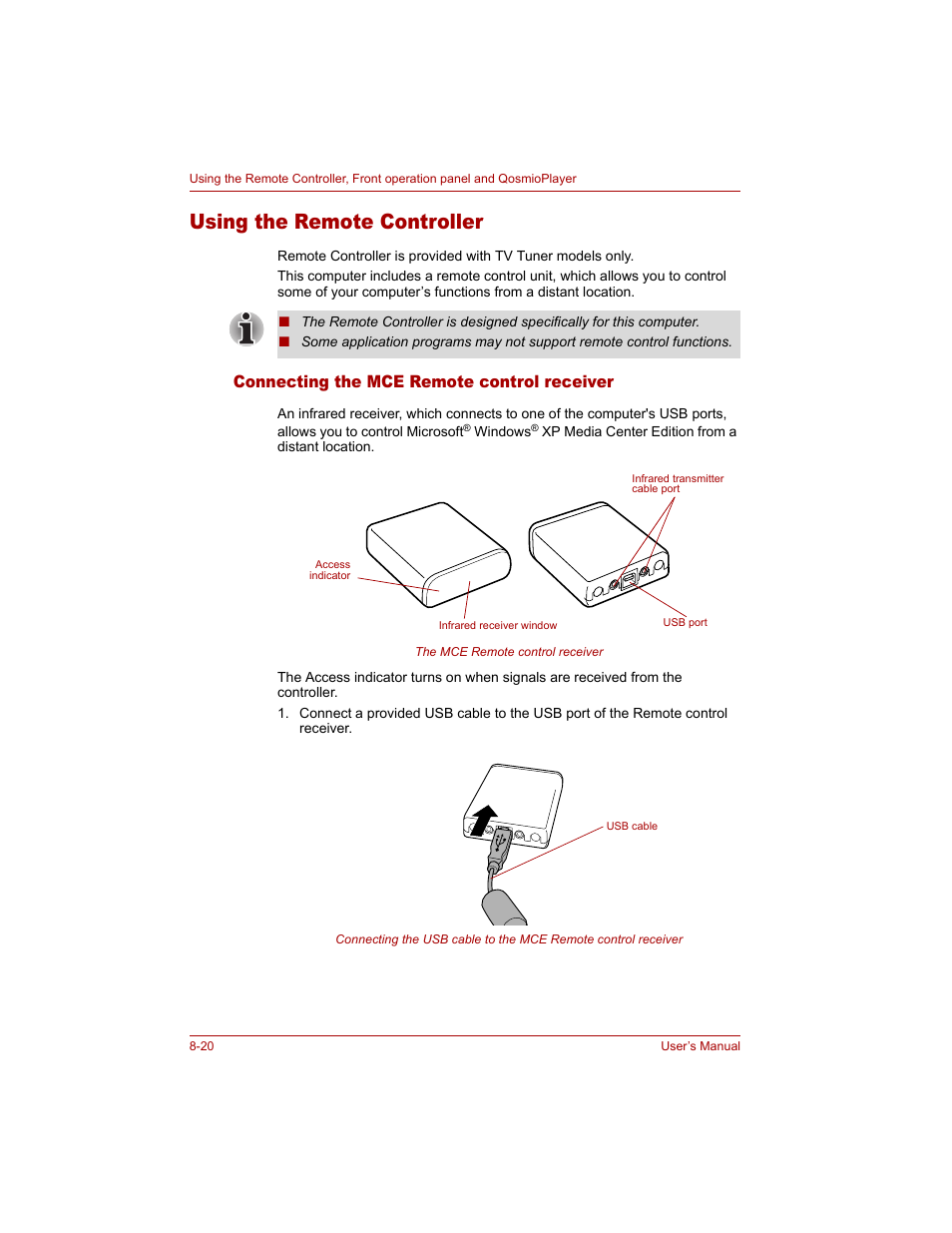 Using the remote controller, Connecting the mce remote control receiver, Using the remote controller -20 | Connecting the mce remote control receiver -20, Using the remote, Controller | Toshiba Qosmio G20 (PQG20) User Manual | Page 154 / 264