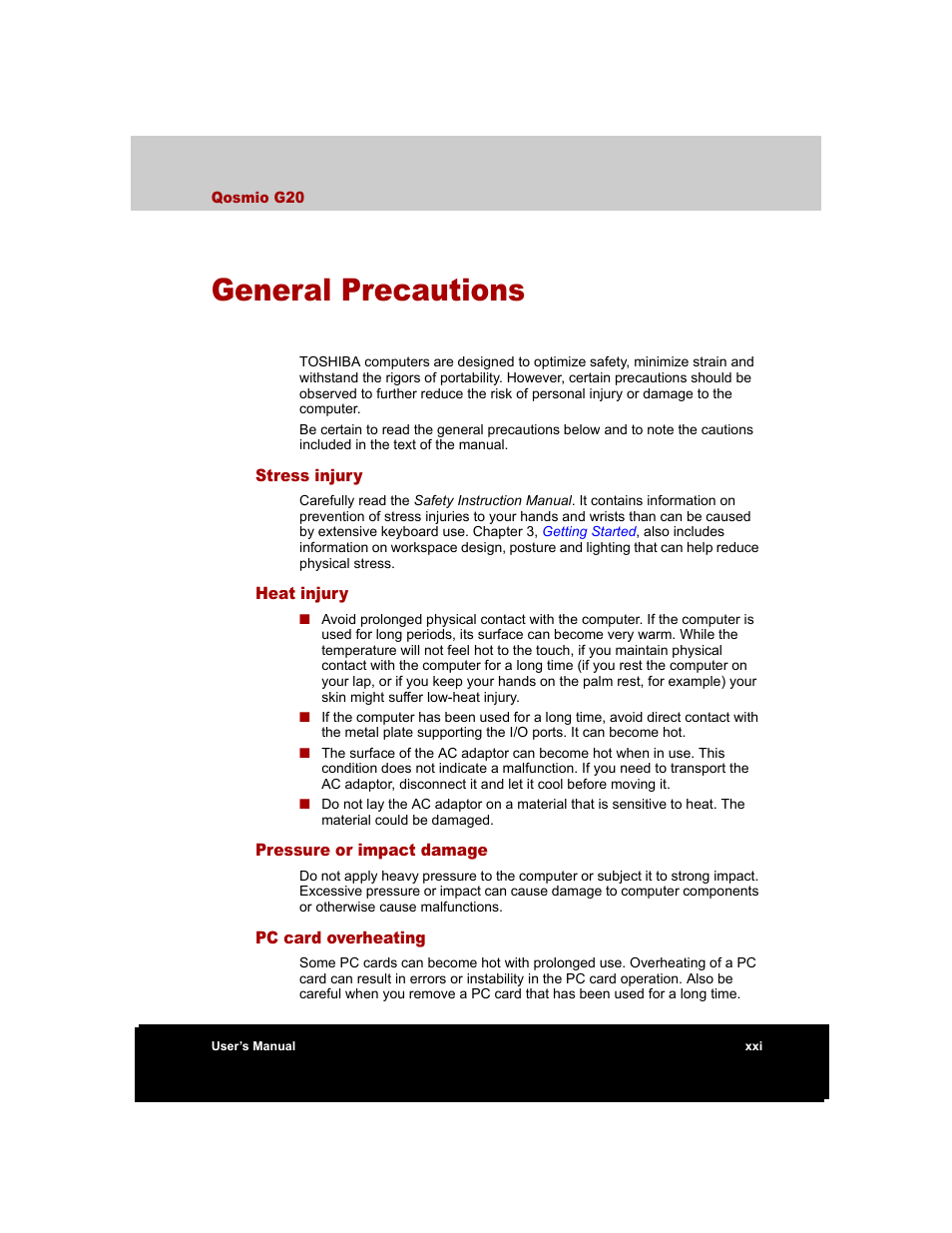 General precautions, Stress injury, Heat injury | Pressure or impact damage, Pc card overheating | Toshiba Qosmio G20 (PQG20) User Manual | Page 21 / 264