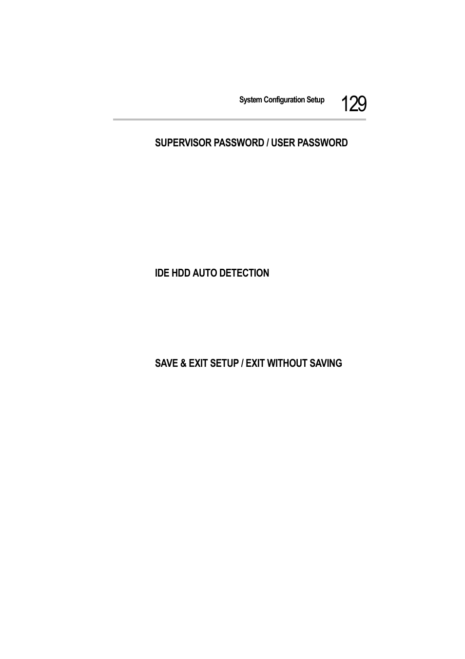 Supervisor password / user password, Ide hdd auto detection, Save & exit setup / exit without saving | Toshiba Magnia 550d User Manual | Page 145 / 208