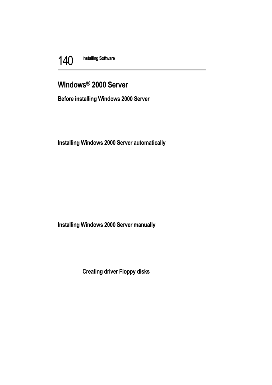 Windows® 2000 server, Before installing windows 2000 server, Installing windows 2000 server automatically | Installing windows 2000 server manually, Creating driver floppy disks, Windows, 2000 server | Toshiba Magnia 550d User Manual | Page 156 / 208