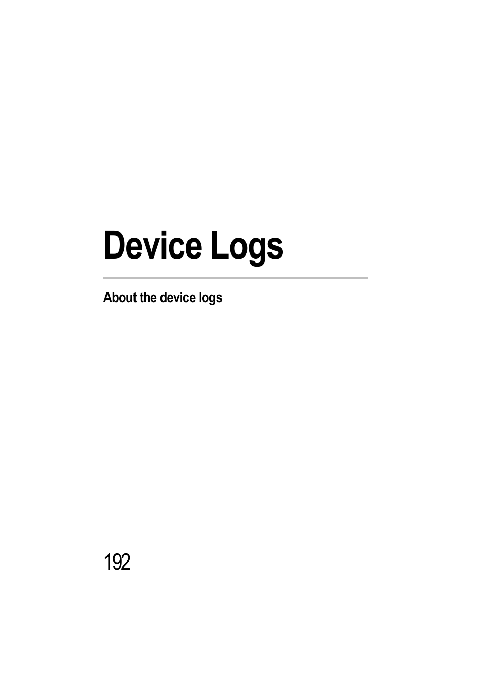 Device logs, About the device logs, Appendix d: device logs | Toshiba Magnia 550d User Manual | Page 205 / 208