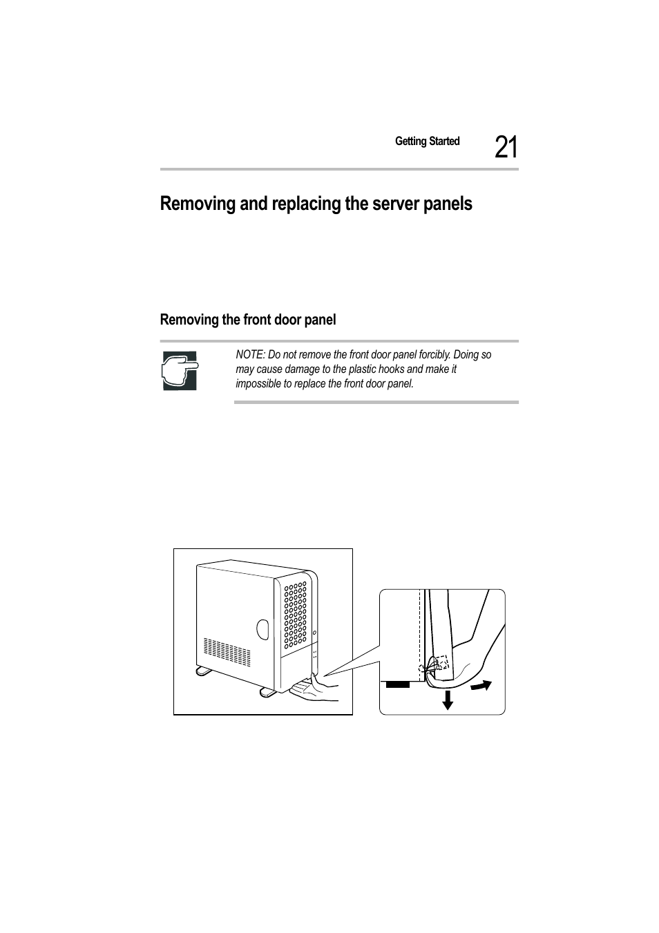 Removing and replacing the server panels, Removing the front door panel, 2 unplug the power cable from the ac outlet | Toshiba Magnia 550d User Manual | Page 38 / 208