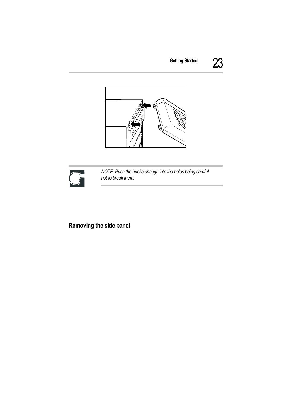 Attaching the front door panel, 3 plug the power cable in to an ac outlet, Removing the side panel | 2 unplug the power cable from the ac outlet | Toshiba Magnia 550d User Manual | Page 40 / 208