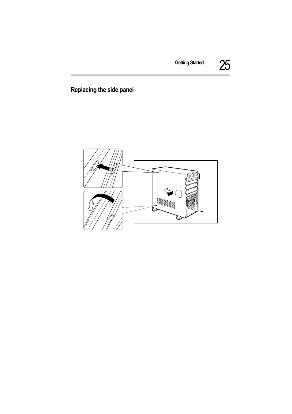 Replacing the side panel, Attaching the side panel, 2 attach the front door panel | 3 plug the power cable in to an ac outlet | Toshiba Magnia 550d User Manual | Page 42 / 208