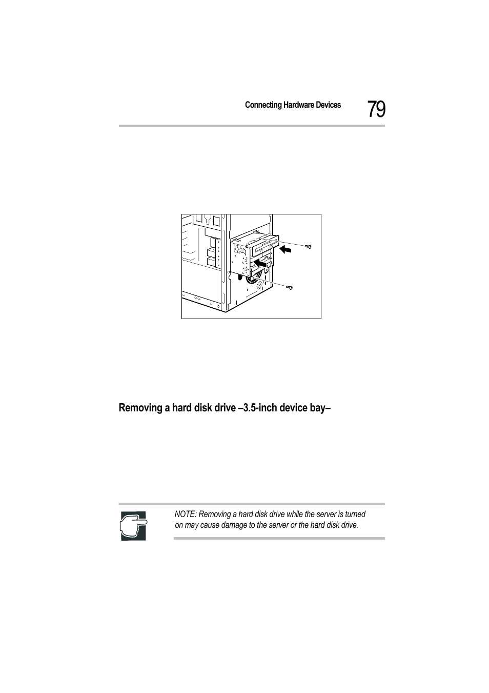 Installing the drive carrier, 11 firmly plug in the power cable and signal cable, 12 replace the side panel and front door panel | Removing a hard disk drive –3.5-inch device bay, 2 unplug the power cable, 3 remove the front door panel and side panel | Toshiba Magnia 550d User Manual | Page 96 / 208