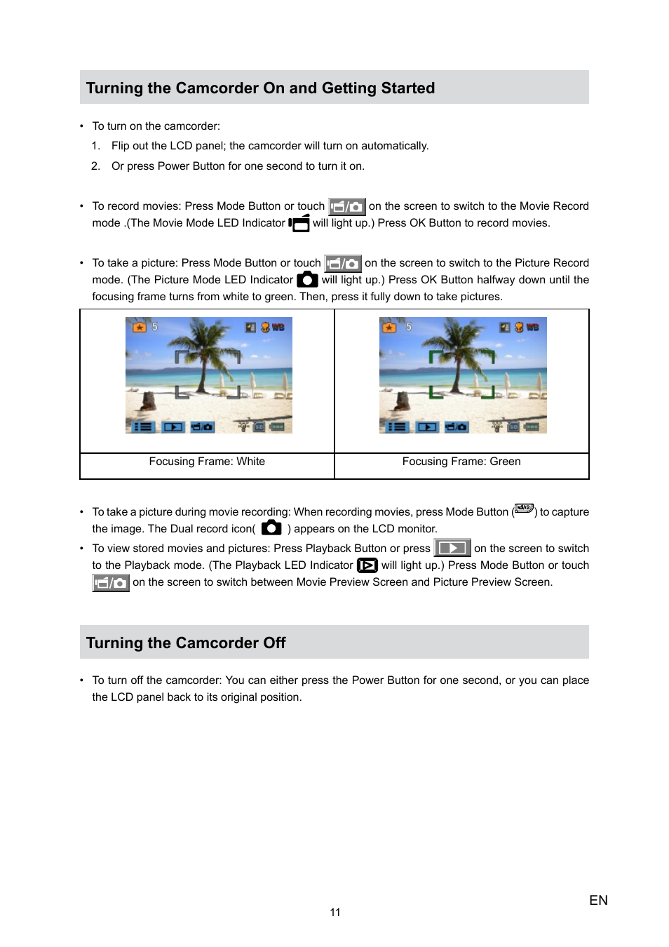 Turning the camcorder on and getting started, Turning the camcorder off | Toshiba Camileo H30 User Manual | Page 11 / 52