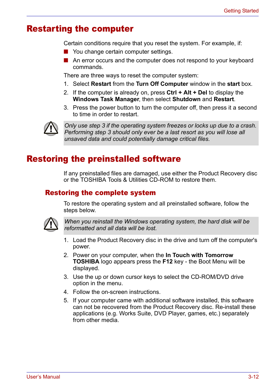Restarting the computer, Restoring the preinstalled software, Restoring the complete system | Restoring the complete system -12 | Toshiba SATELLITE M30X User Manual | Page 60 / 155