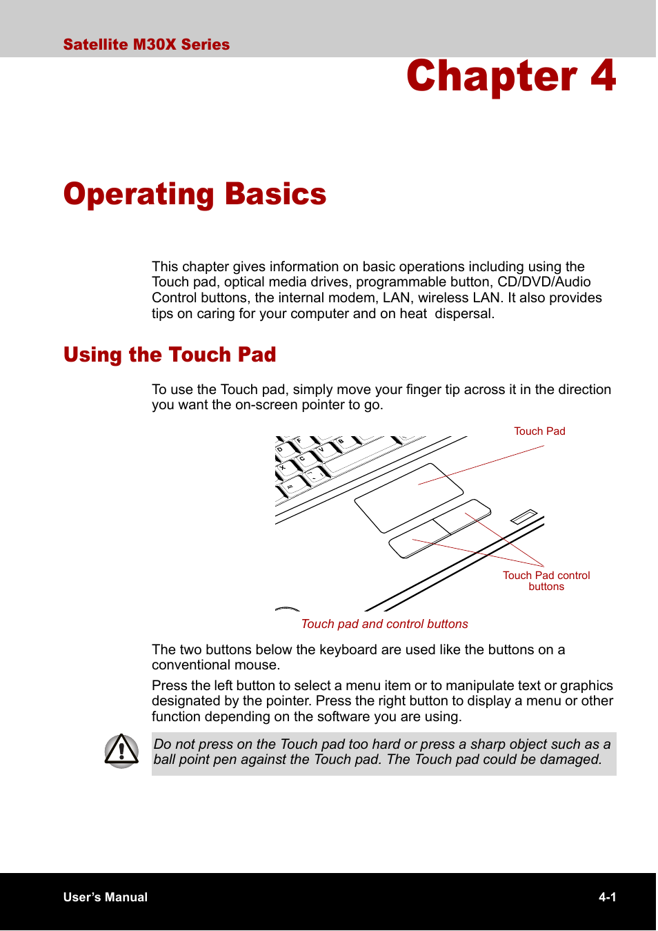 Chapter 4 operating basics, Using the touch pad, Chapter 4 | Operating basics, Using the touch pad -1, Chapter 4, operating basics , incl, In chapter 4, operating basics, Use button. refer to chapter 4, Operating basics fo, To chapter 4, operating basics | Toshiba SATELLITE M30X User Manual | Page 62 / 155