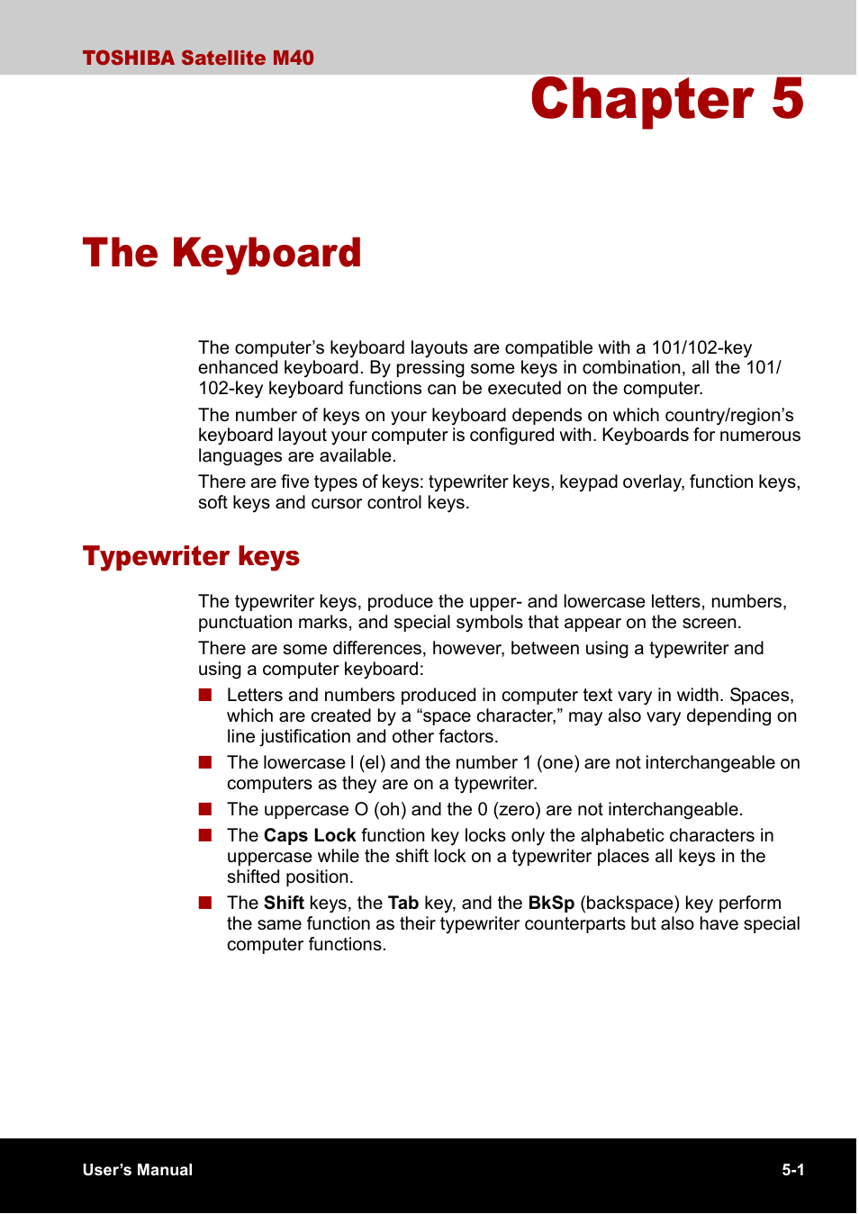 Chapter 5 the keyboard, Typewriter keys, Chapter 5 | The keyboard, Typewriter keys -1, Keyboard | Toshiba Satellite M40 (PSM40) User Manual | Page 106 / 201