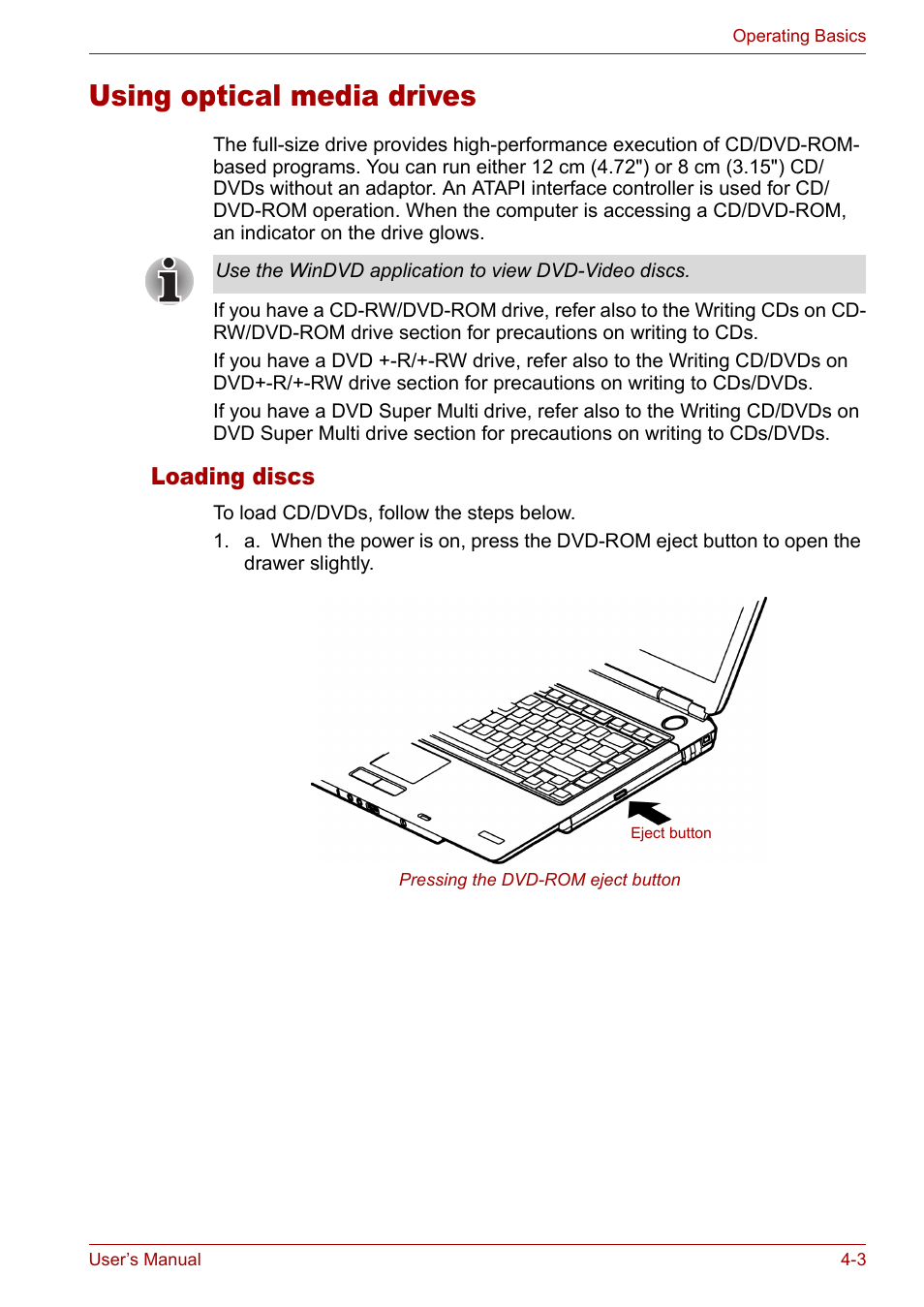 Using optical media drives, Loading discs, Using optical media drives -3 | Loading discs -3 | Toshiba Satellite M40 (PSM40) User Manual | Page 76 / 201