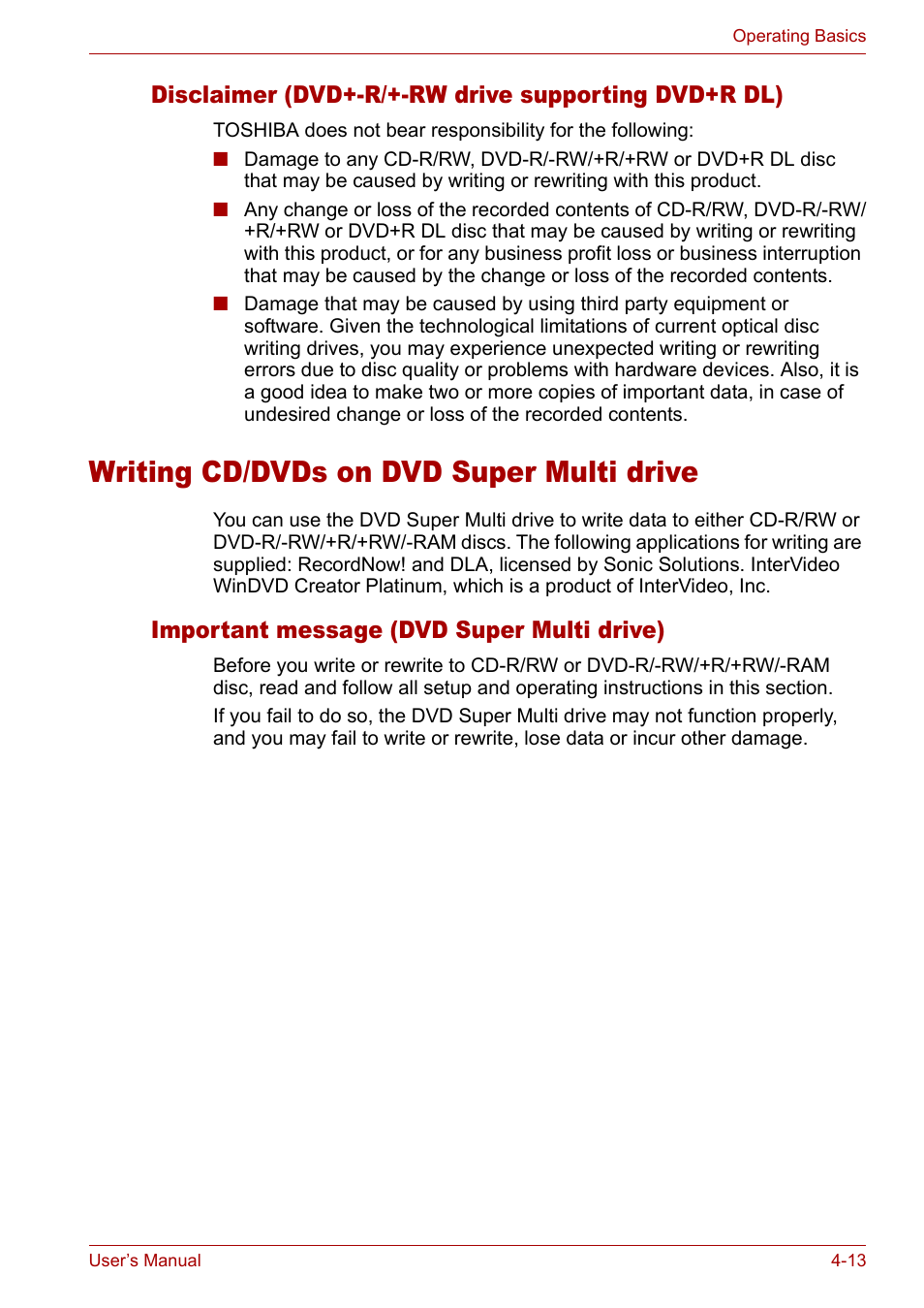 Writing cd/dvds on dvd super multi drive, Important message (dvd super multi drive), Disclaimer (dvd+-r/+-rw drive supporting dvd+r dl) | Writing cd/dvds on dvd super multi drive -13, Important message (dvd super multi drive) -13 | Toshiba Satellite M40 (PSM40) User Manual | Page 86 / 201