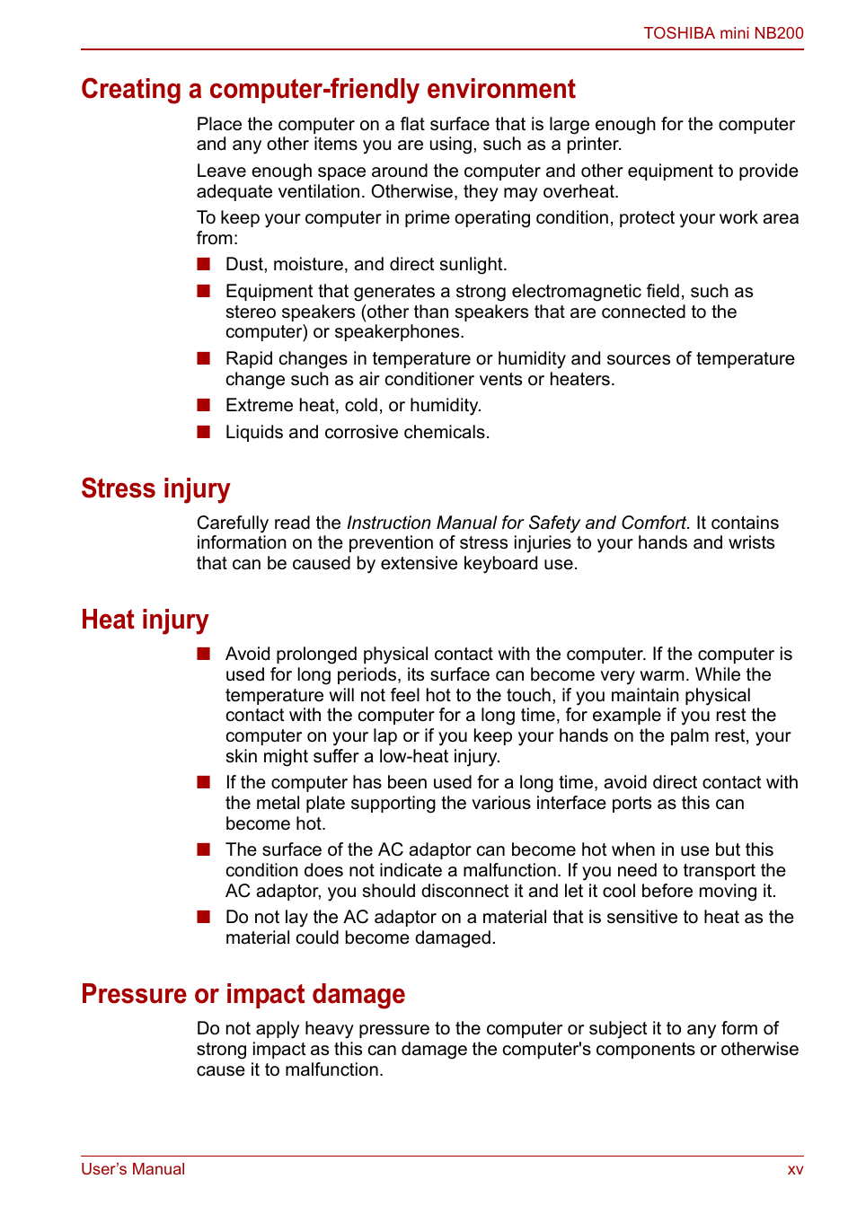 Creating a computer-friendly environment, Stress injury, Heat injury | Pressure or impact damage | Toshiba NB200 User Manual | Page 15 / 144