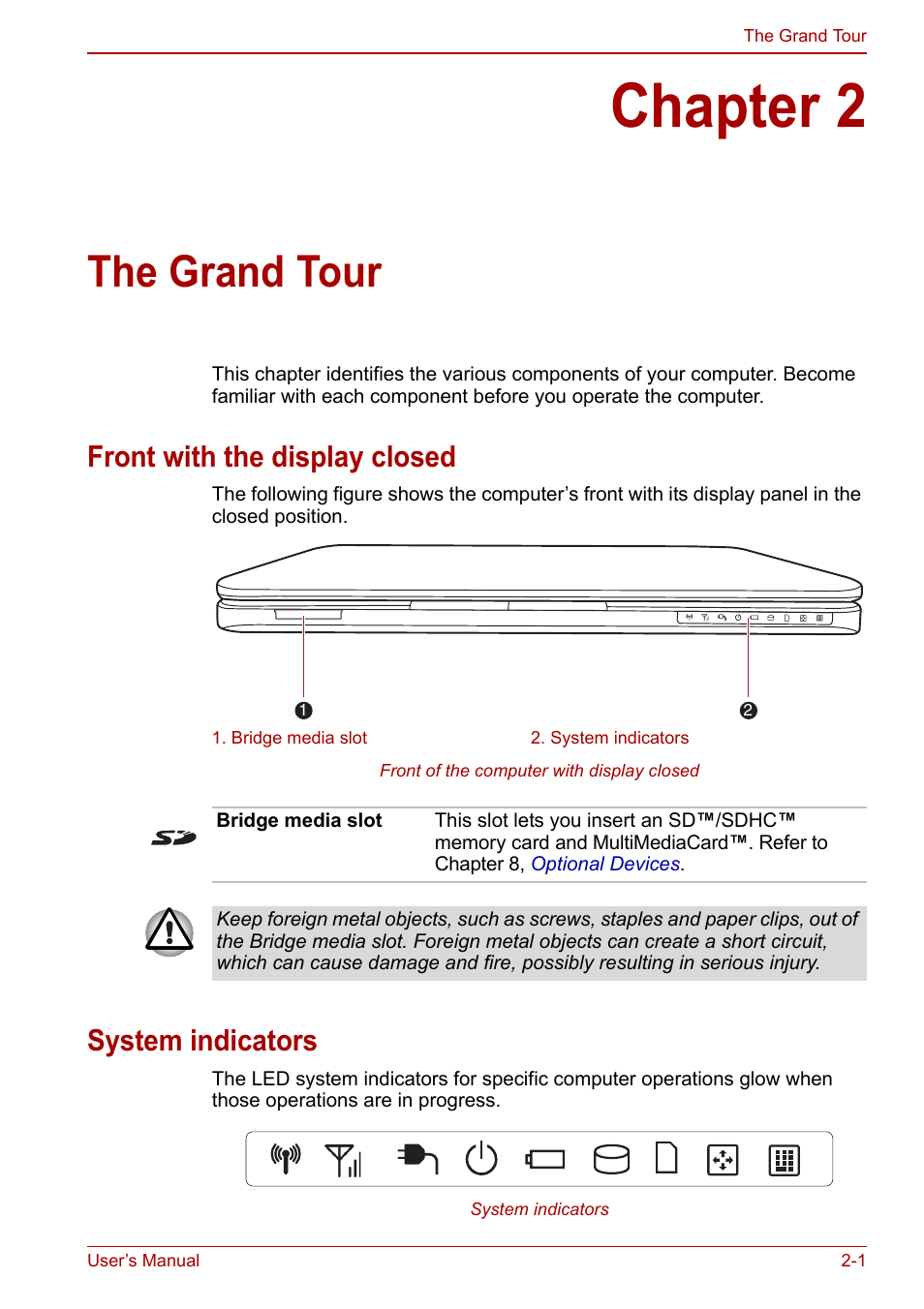 Chapter 2: the grand tour, Front with the display closed, System indicators | Chapter 2, The grand tour, Ter 2, The grand, Tour | Toshiba NB200 User Manual | Page 28 / 144