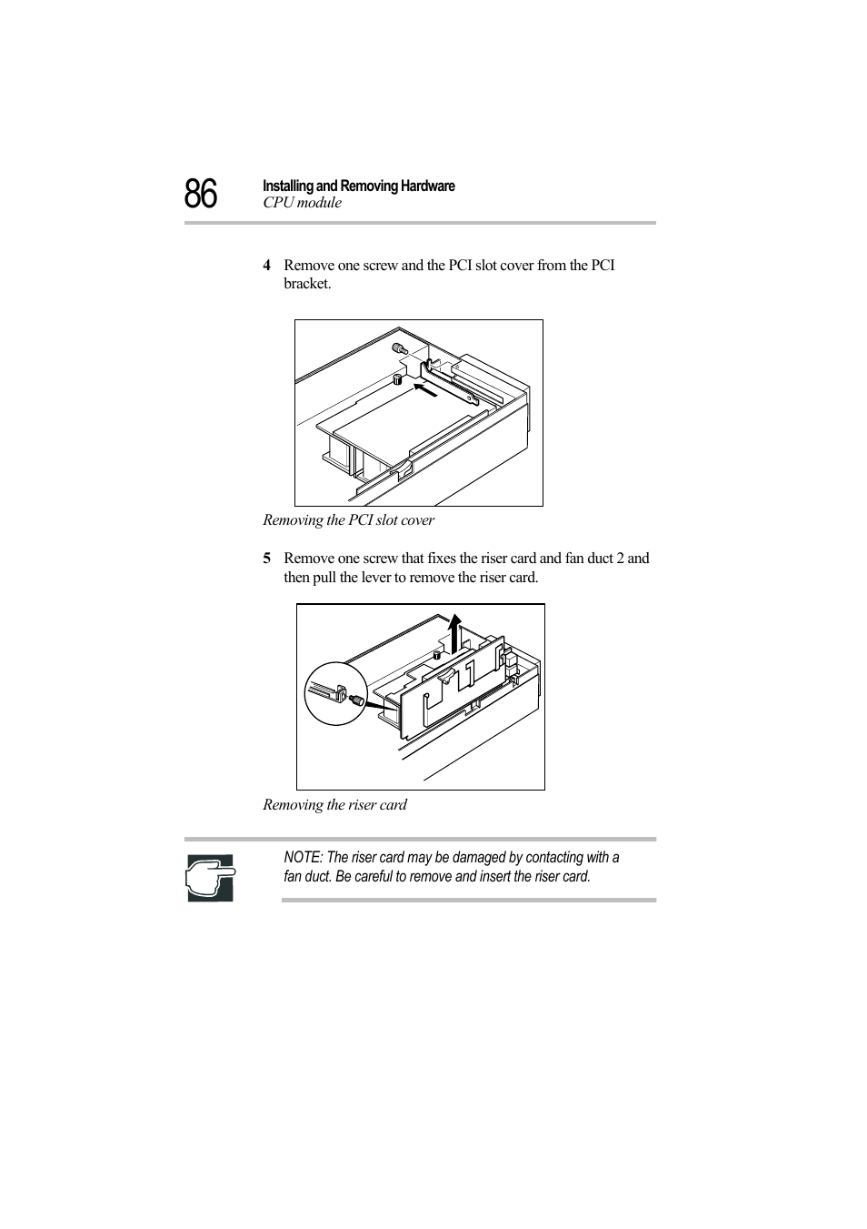 Removing the pci slot cover, Removing the riser card | Toshiba Magnia Z500 User Manual | Page 105 / 242