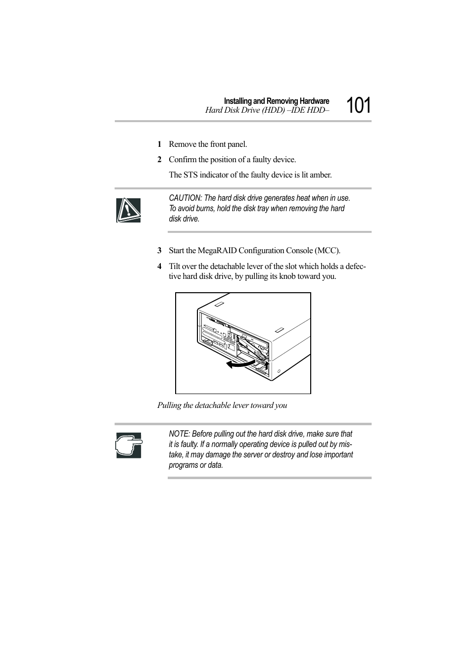 1 remove the front panel, 2 confirm the position of a faulty device, 3 start the megaraid configuration console (mcc) | Pulling the detachable lever toward you | Toshiba Magnia Z500 User Manual | Page 120 / 242