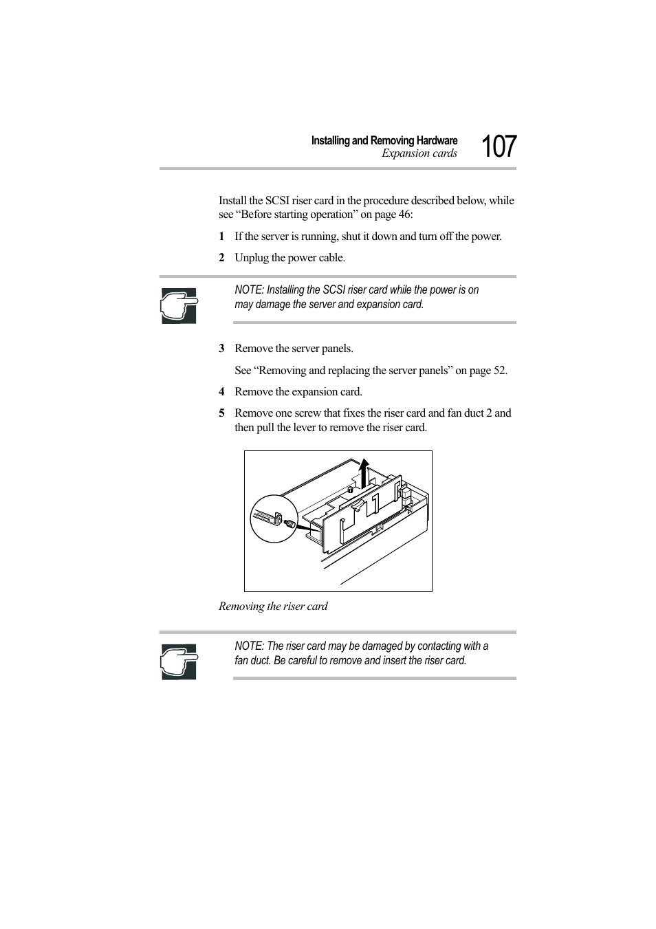 2 unplug the power cable, 3 remove the server panels, 4 remove the expansion card | Removing the riser card | Toshiba Magnia Z500 User Manual | Page 126 / 242