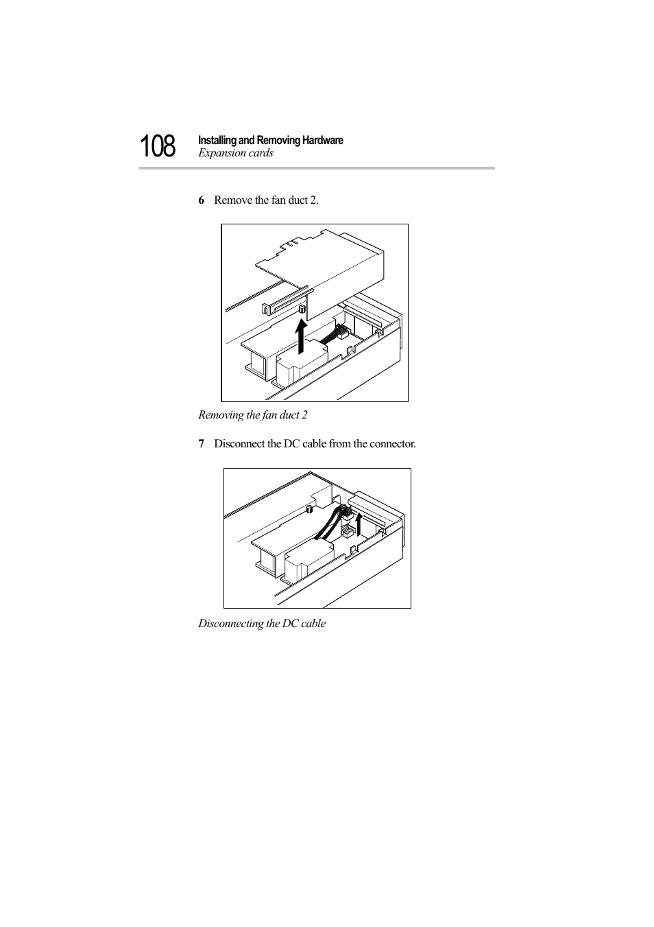 6 remove the fan duct 2, Removing the fan duct 2, 7 disconnect the dc cable from the connector | Disconnecting the dc cable | Toshiba Magnia Z500 User Manual | Page 127 / 242