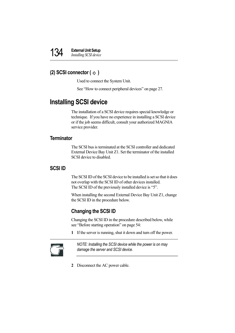 2) scsi connector (), Installing scsi device, Terminator | Scsi id, Changing the scsi id, 2 disconnect the ac power cable, 2) scsi connector, Terminator scsi id | Toshiba Magnia Z500 User Manual | Page 153 / 242