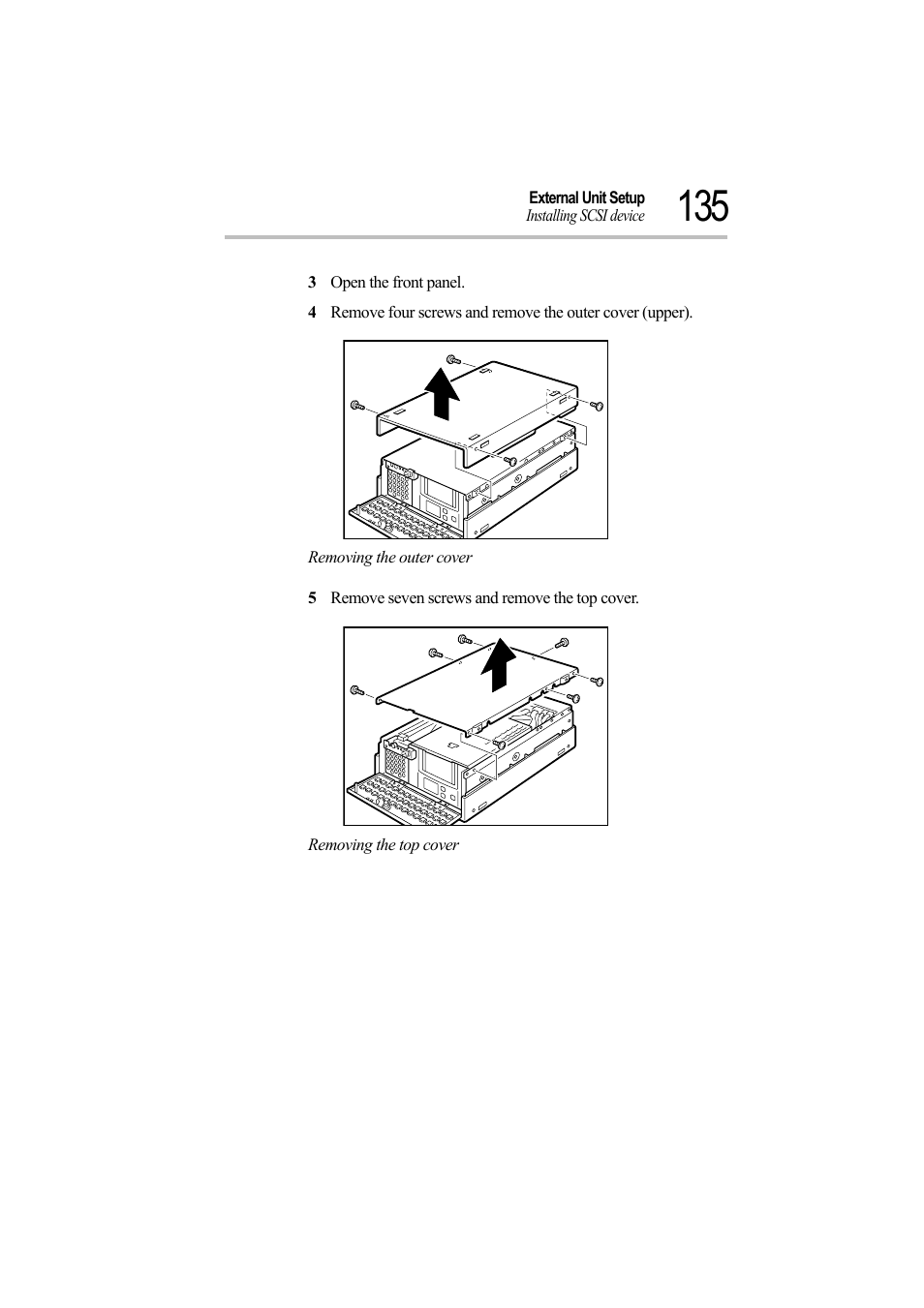 3 open the front panel, Removing the outer cover, 5 remove seven screws and remove the top cover | Removing the top cover | Toshiba Magnia Z500 User Manual | Page 154 / 242