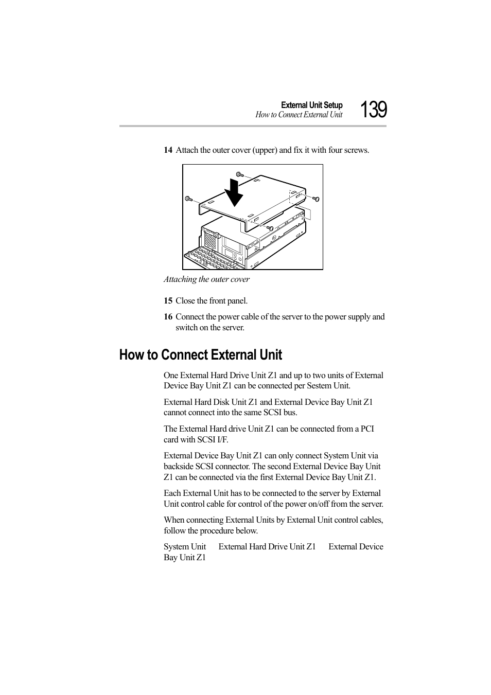 Attaching the outer cover, 15 close the front panel, How to connect external unit | Toshiba Magnia Z500 User Manual | Page 158 / 242