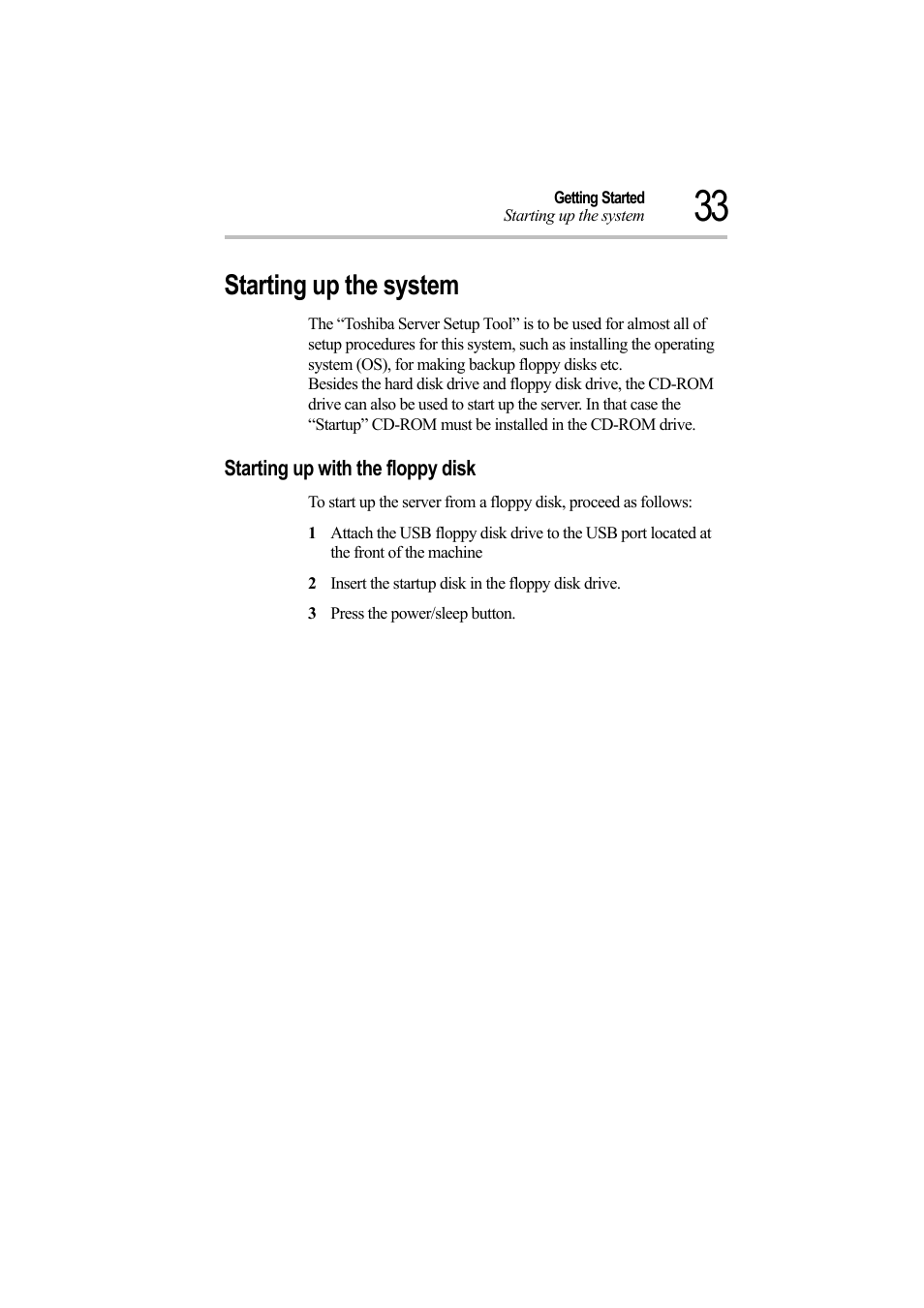 Starting up the system, Starting up with the floppy disk, 2 insert the startup disk in the floppy disk drive | 3 press the power/sleep button | Toshiba Magnia Z500 User Manual | Page 52 / 242