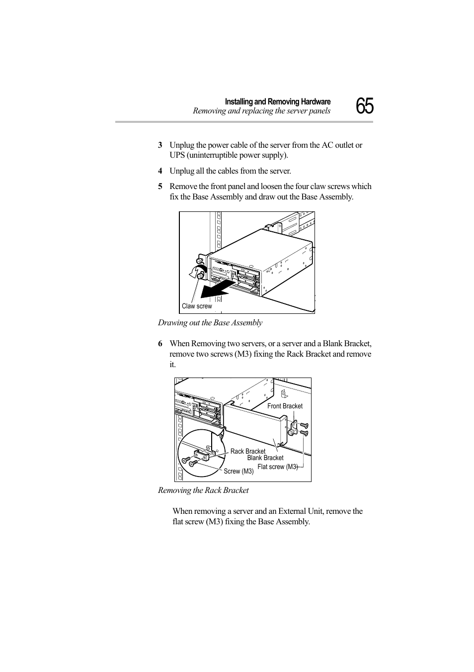 4 unplug all the cables from the server, Drawing out the base assembly, Removing the rack bracket | Toshiba Magnia Z500 User Manual | Page 84 / 242