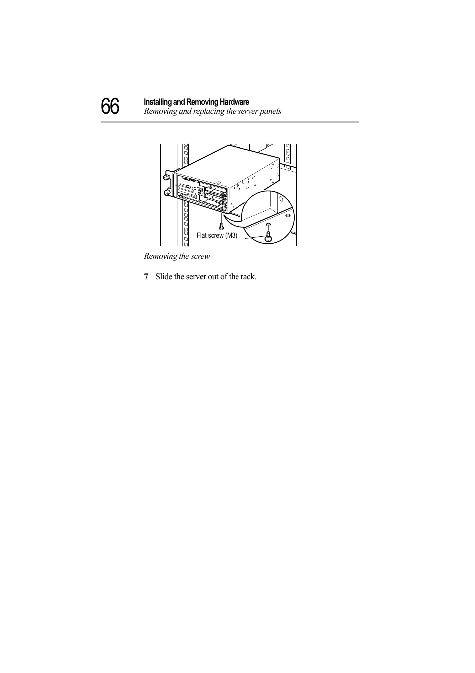 Removing the screw, 7 slide the server out of the rack | Toshiba Magnia Z500 User Manual | Page 85 / 242