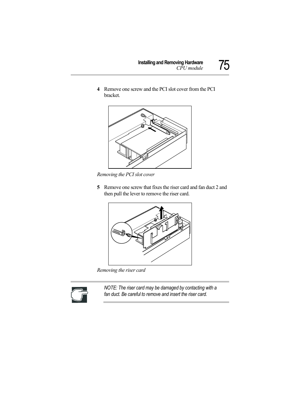 Removing the pci slot cover, Removing the riser card | Toshiba Magnia Z500 User Manual | Page 94 / 242