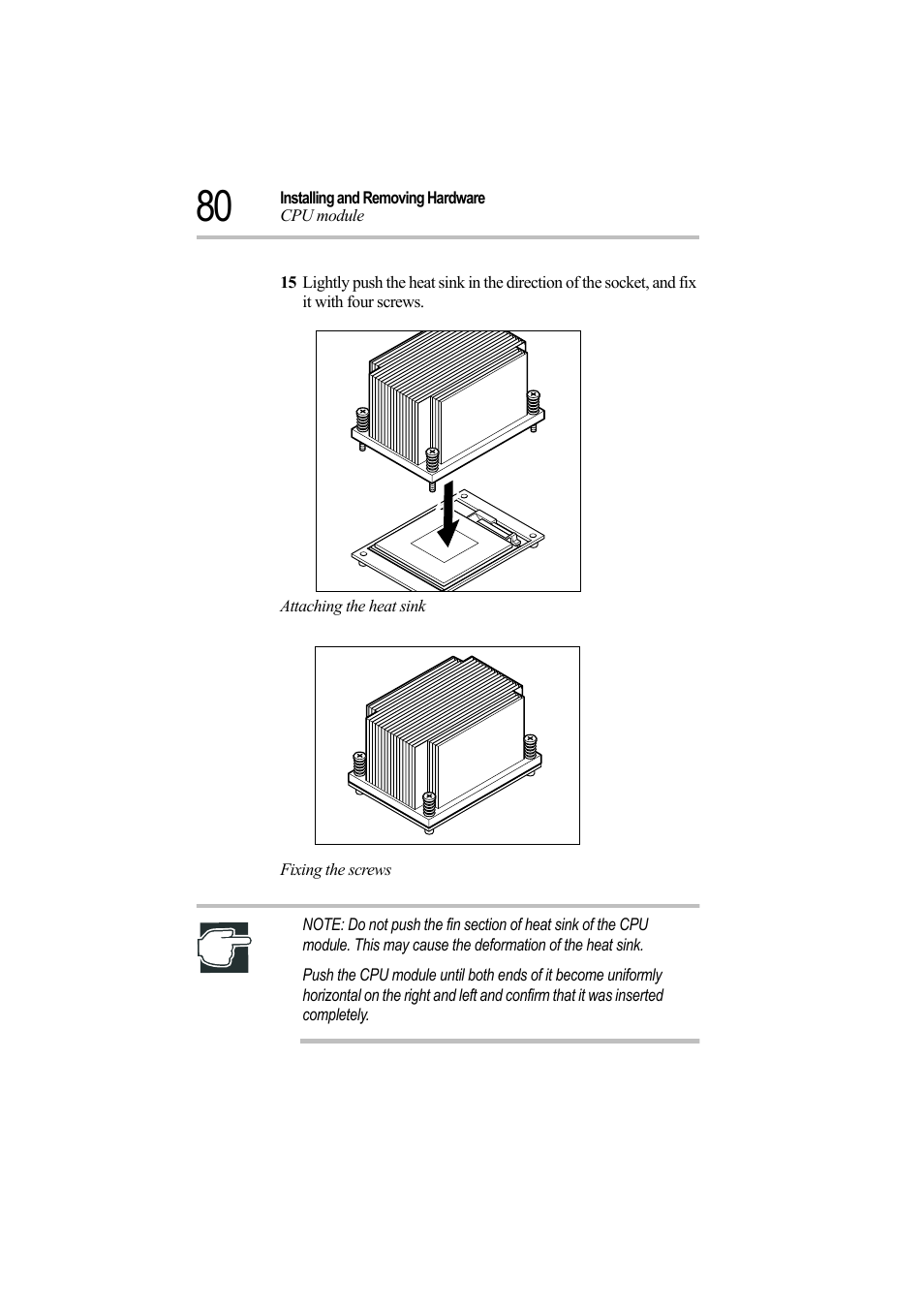 Attaching the heat sink, Fixing the screws | Toshiba Magnia Z500 User Manual | Page 99 / 242