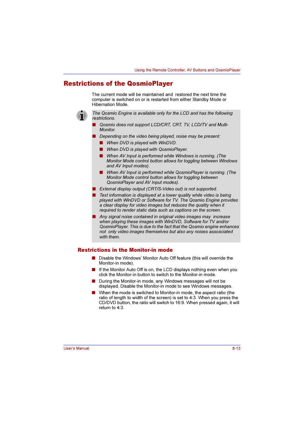 Restrictions of the qosmioplayer, Restrictions in the monitor-in mode, Restrictions of the qosmioplayer -13 | Restrictions in the monitor-in mode -13 | Toshiba Qosmio F10 User Manual | Page 132 / 214