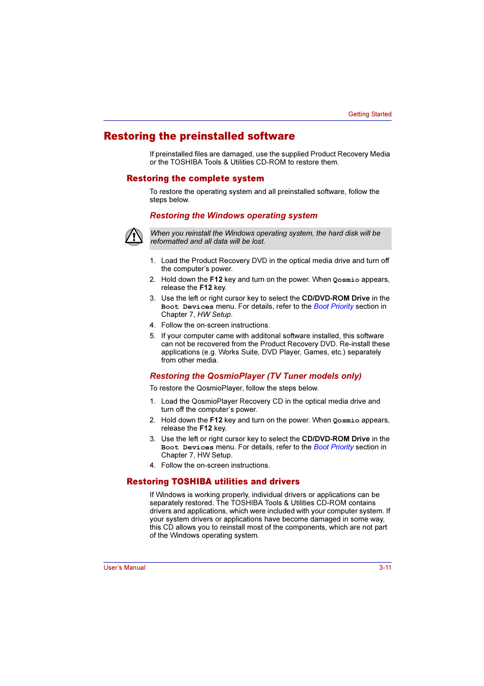 Restoring the preinstalled software, Restoring the complete system, Restoring toshiba utilities and drivers | Restoring the preinstalled software -11 | Toshiba Qosmio F10 User Manual | Page 65 / 214