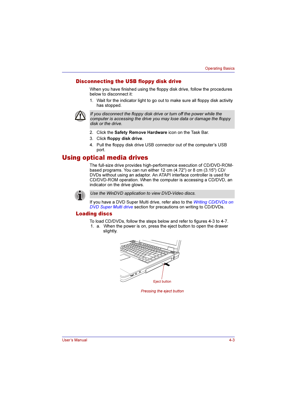 Disconnecting the usb floppy disk drive, Using optical media drives, Loading discs | Disconnecting the usb floppy disk drive -3, Using optical media drives -3, Loading discs -3, Using optical, Media drives | Toshiba Qosmio F10 User Manual | Page 68 / 214