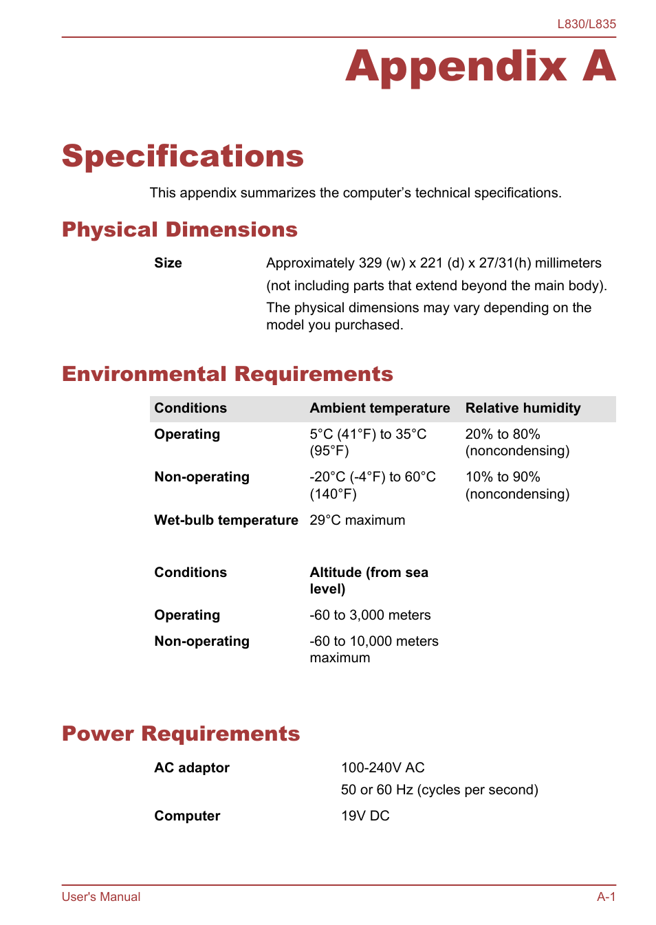 Appendix a specifications, Physical dimensions, Environmental requirements | Power requirements, Appendix a, Specifications | Toshiba Satellite L830 User Manual | Page 133 / 156