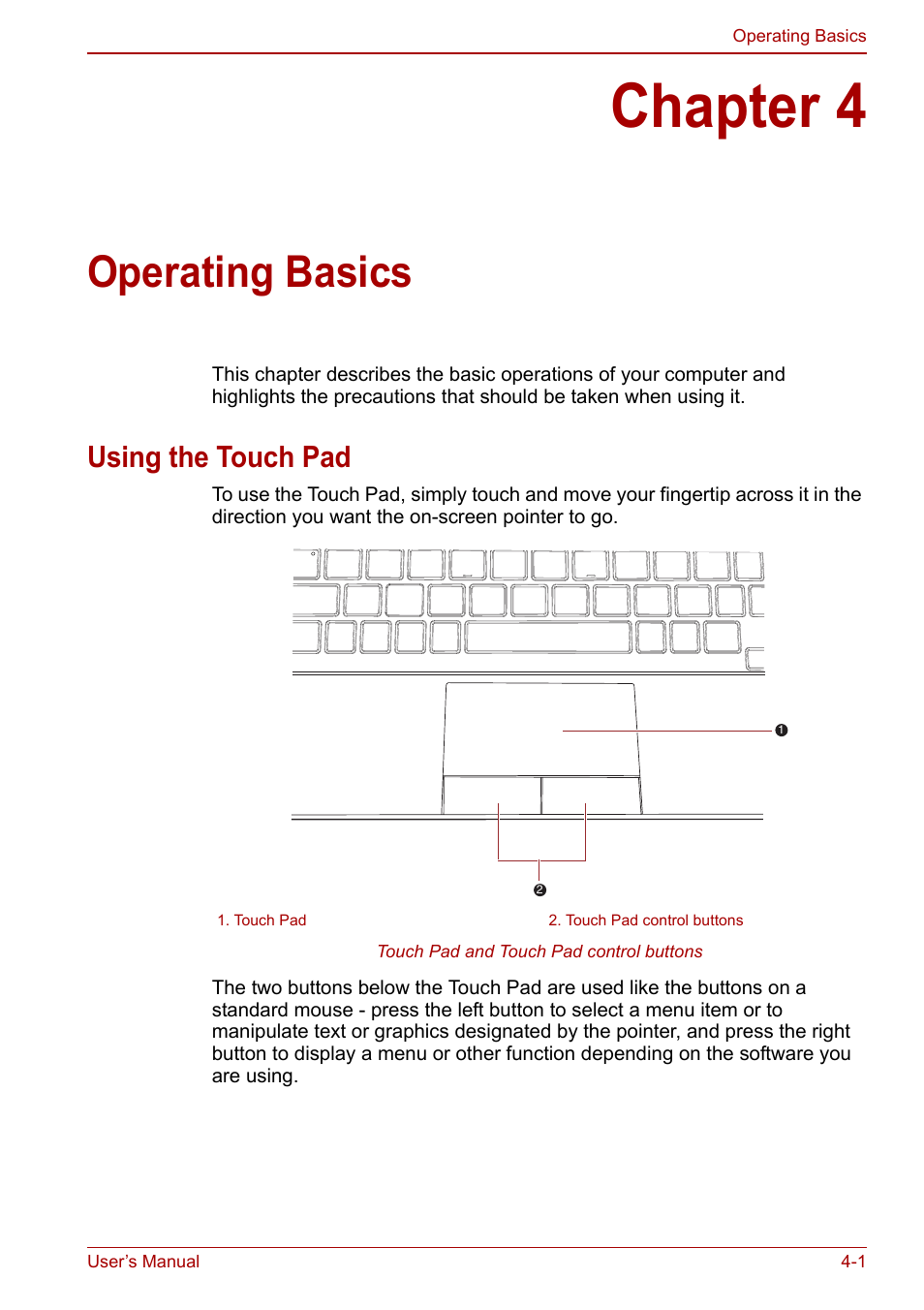 Chapter 4: operating basics, Using the touch pad, Chapter 4 | Operating basics, Using the touch pad -1, Using the touch | Toshiba NB250 User Manual | Page 51 / 130
