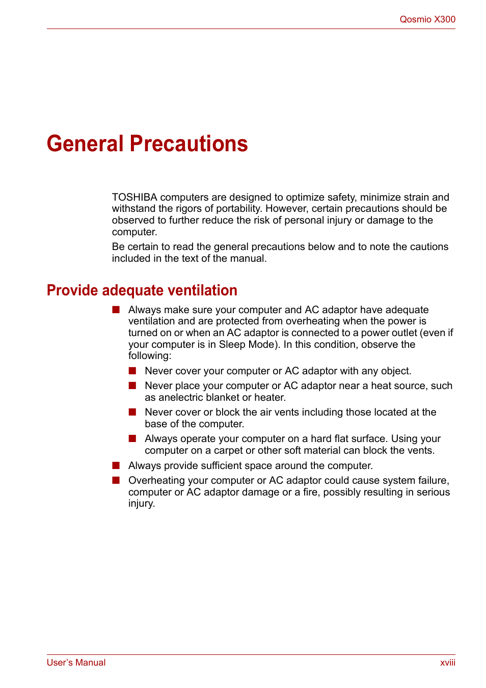 General precautions, Provide adequate ventilation | Toshiba Qosmio X300 User Manual | Page 18 / 220