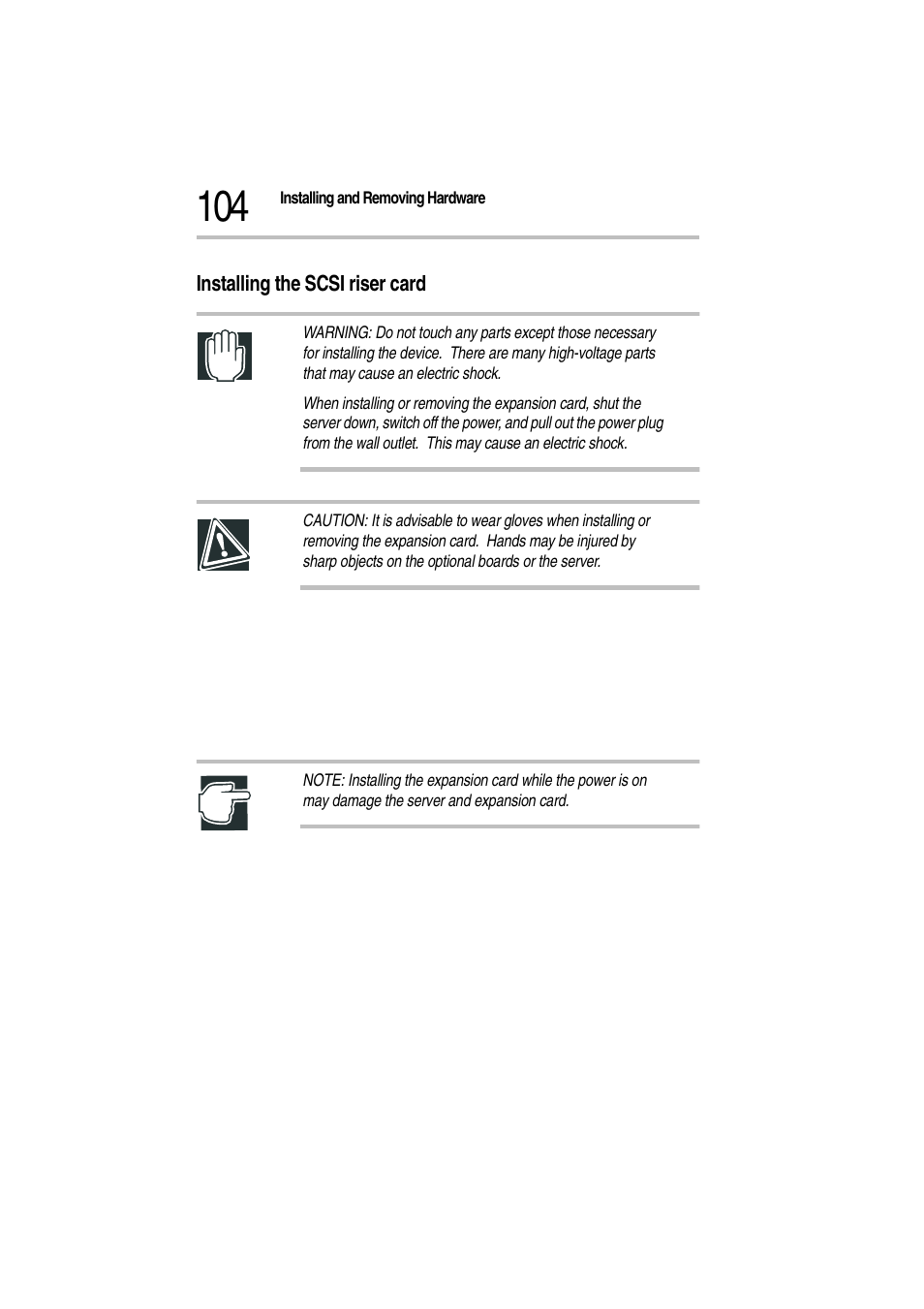 Installing the scsi riser card, 2 unplug the power cable, 3 remove the server panels | Toshiba Magnia Z300 User Manual | Page 126 / 272