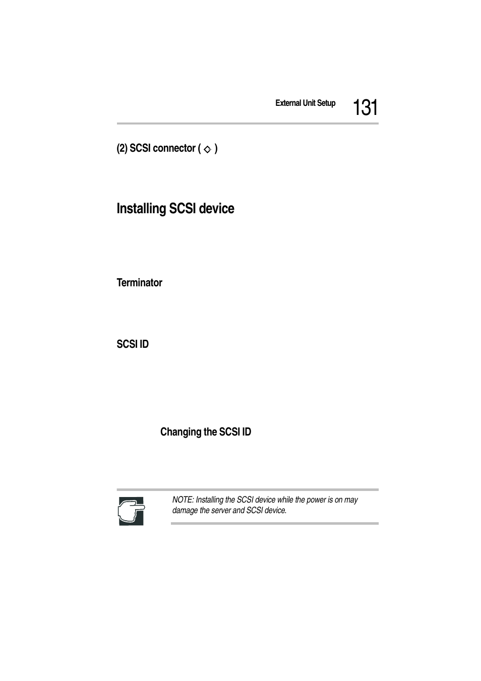 2) scsi connector (), Installing scsi device, Terminator | Scsi id, Changing the scsi id, 2 disconnect the ac power cable, Selecting the disk driver | Toshiba Magnia Z300 User Manual | Page 153 / 272