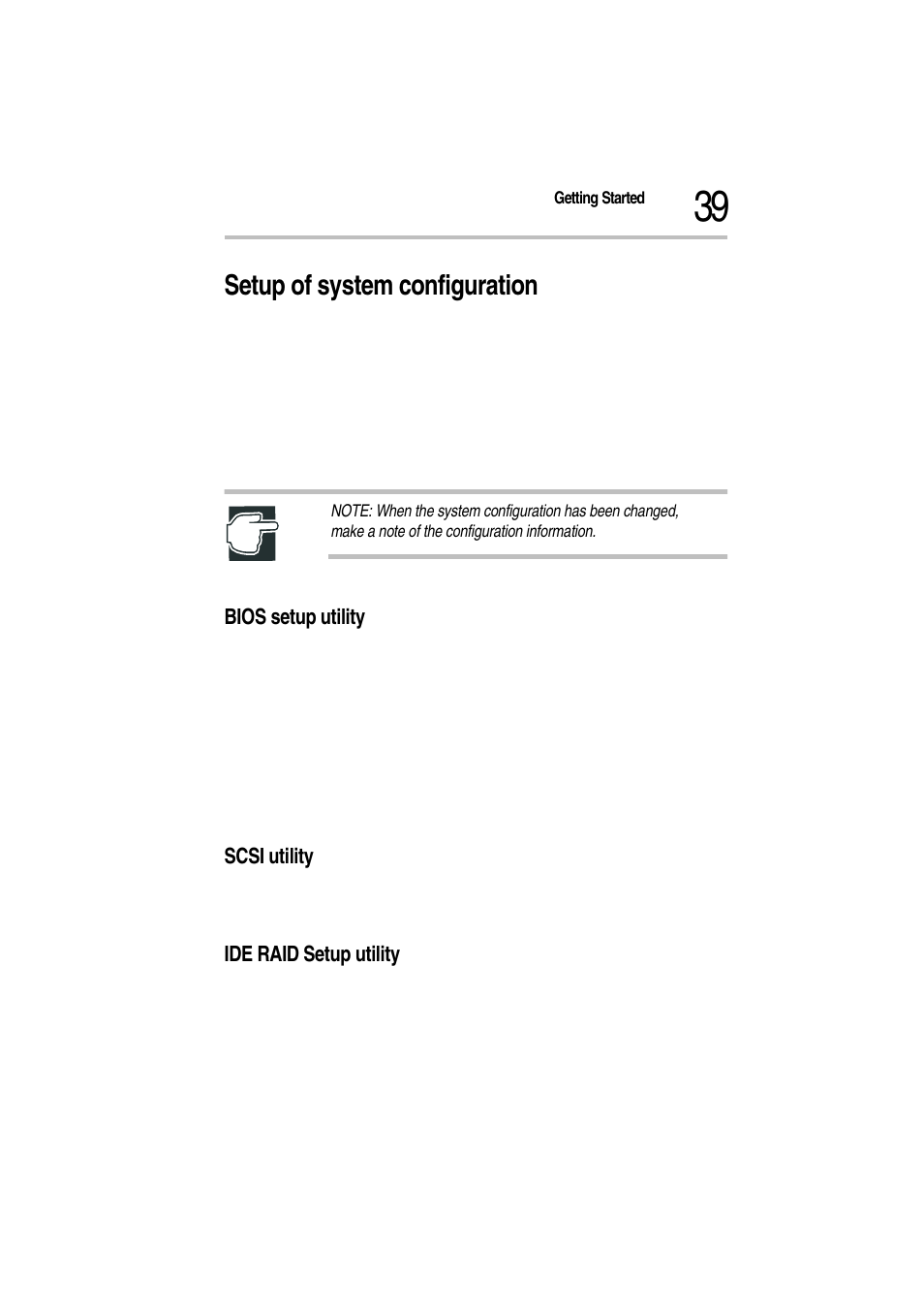 Setup of system configuration, Bios setup utility, Scsi utility | Ide raid setup utility | Toshiba Magnia Z300 User Manual | Page 61 / 272