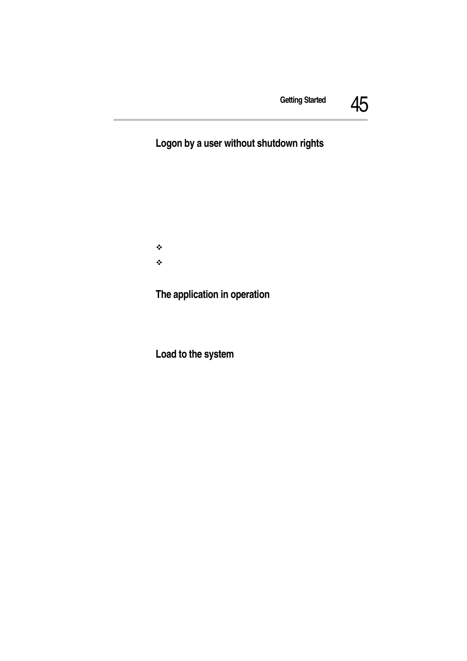 Logon by a user without shutdown rights, The application in operation, Load to the system | Toshiba Magnia Z300 User Manual | Page 67 / 272