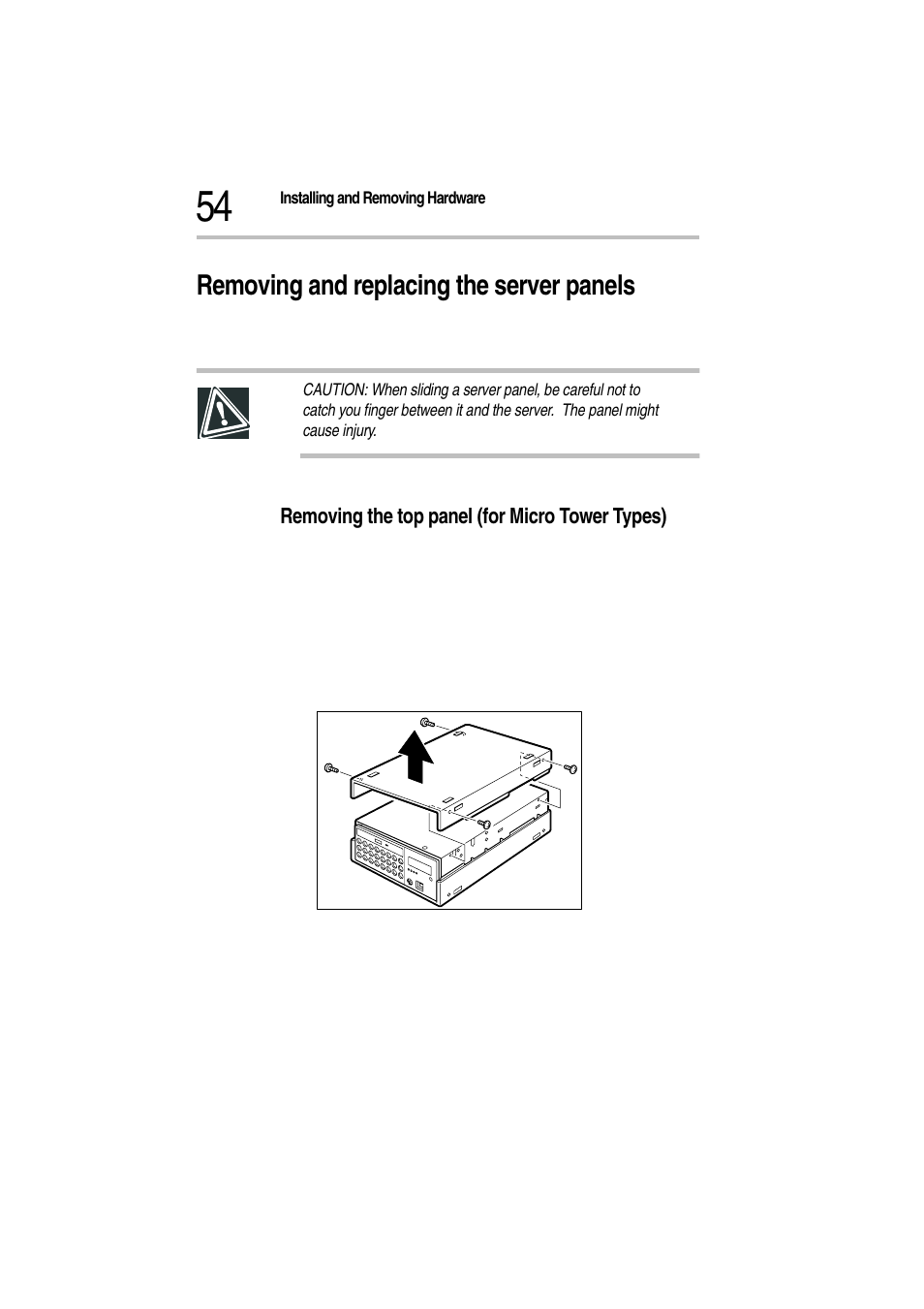 Removing and replacing the server panels, Removing the top panel (for micro tower types), 2 unplug the power cable | Removing the outer cover (upper) | Toshiba Magnia Z300 User Manual | Page 76 / 272