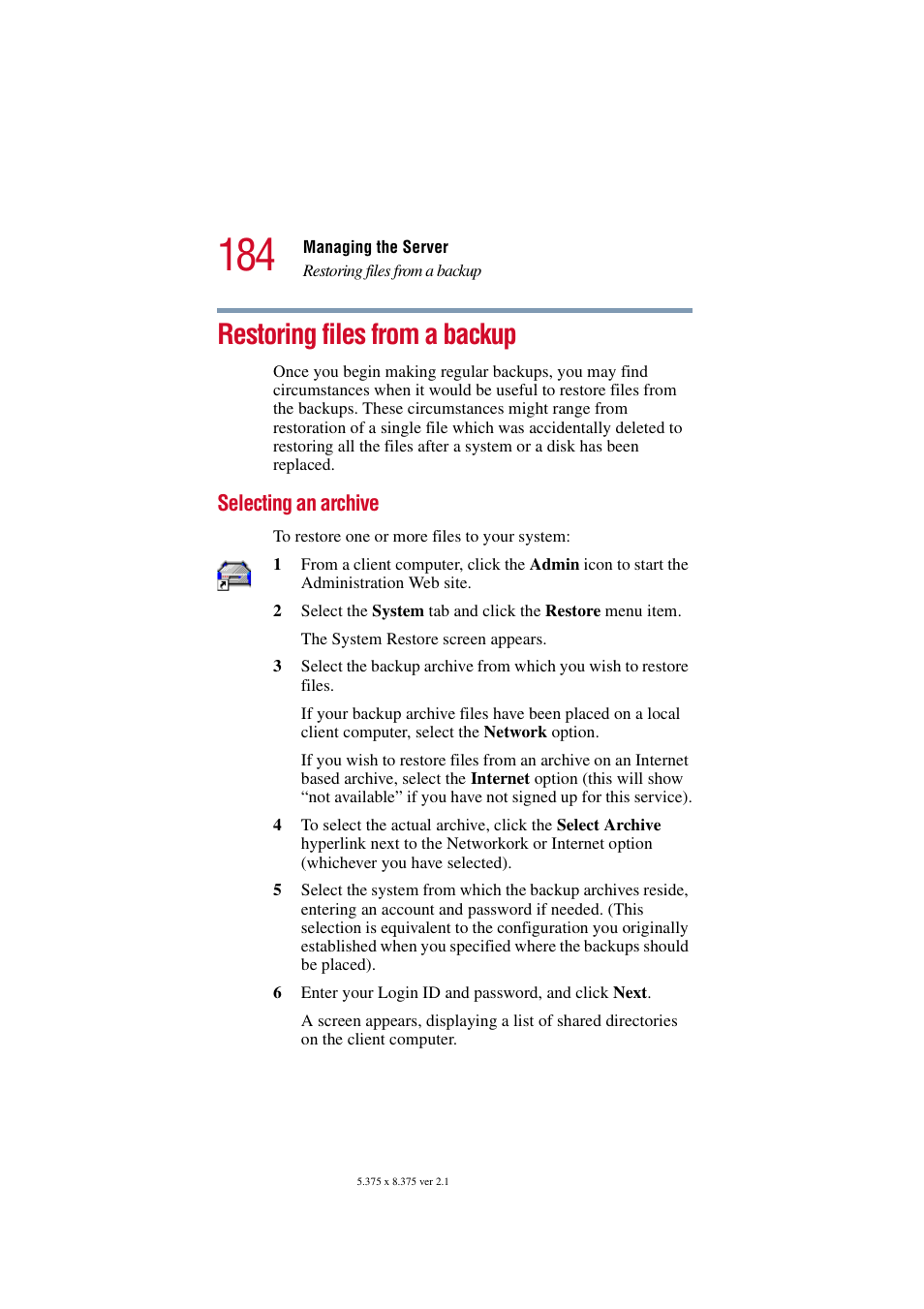 Restoring files from a backup, Selecting an archive | Toshiba Tekbright 700P User Manual | Page 180 / 305