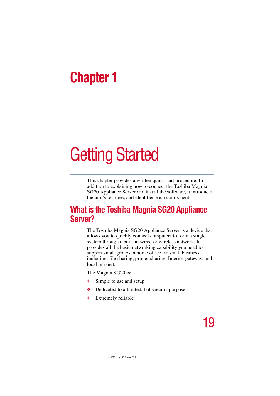 Getting started, What is the toshiba magnia sg20 appliance server, Chapter 1: getting started | Chapter 1 | Toshiba Tekbright 700P User Manual | Page 19 / 305