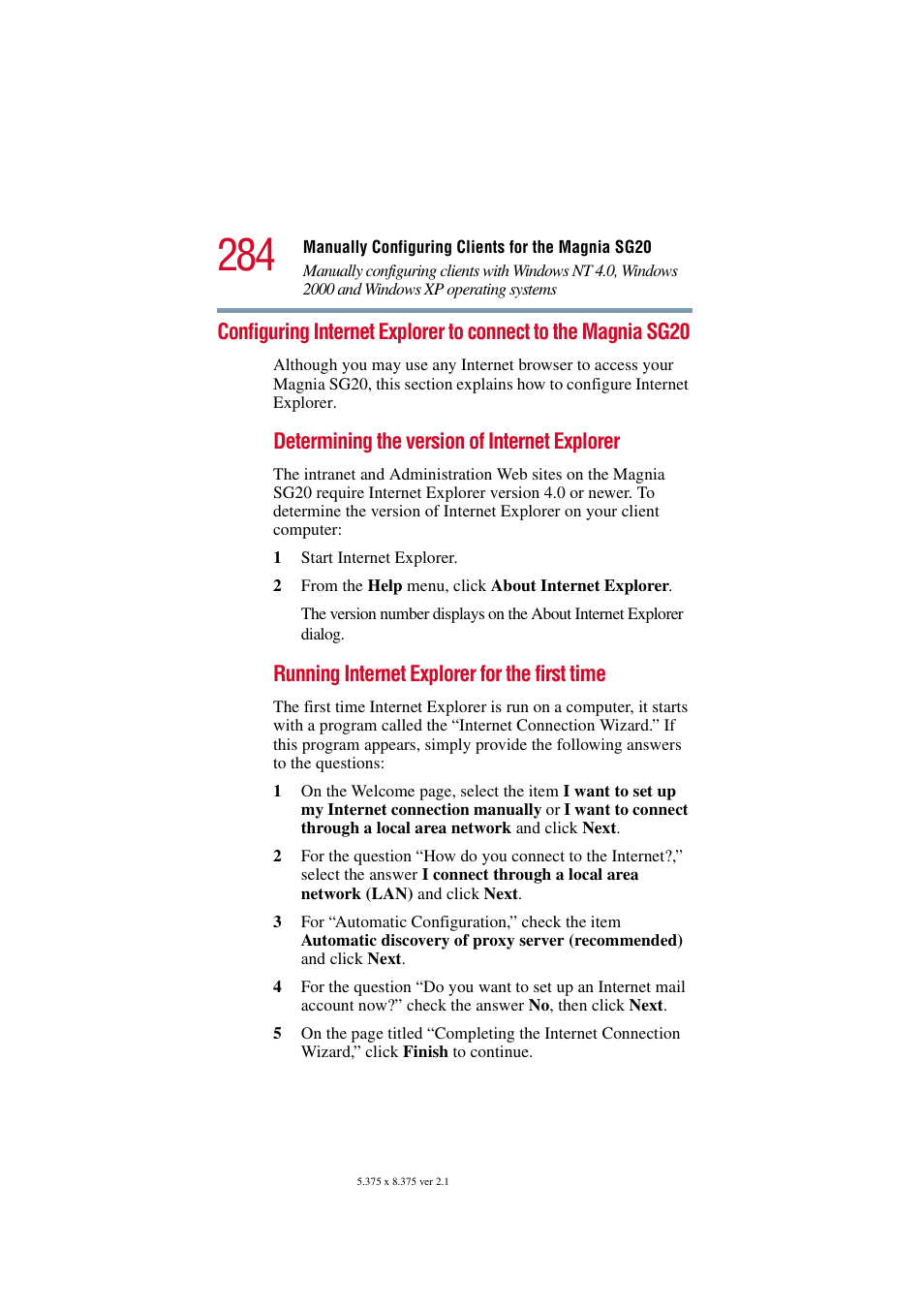 Configuring internet explorer to connect to the, Magnia sg20, Determining the version of internet explorer | Running internet explorer for the first time | Toshiba Tekbright 700P User Manual | Page 276 / 305